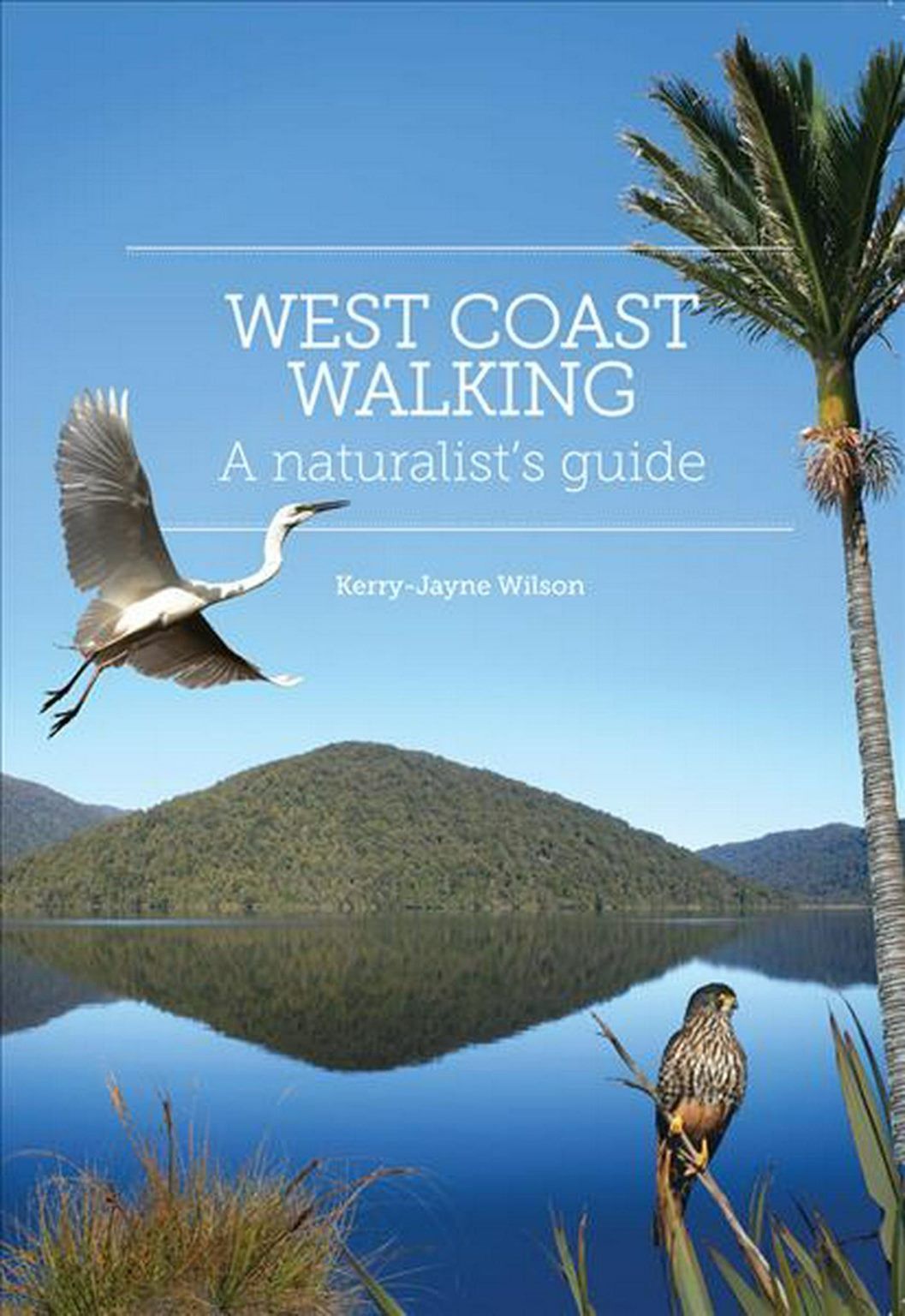 WEST COAST WALKING: A Naturalist's Guide