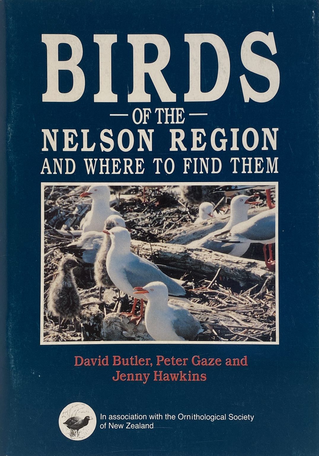 BIRDS OF THE NELSON REGION and Where to Find Them