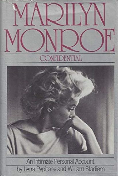 MARILYN MONROE: Confidential - An Intimate Personal Account