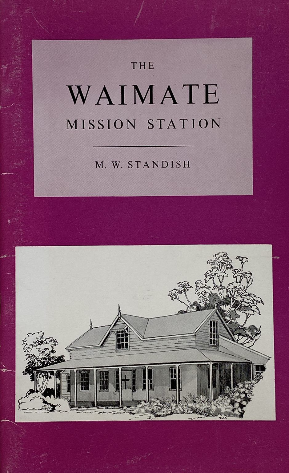 THE WAIMATE MISSION STATION