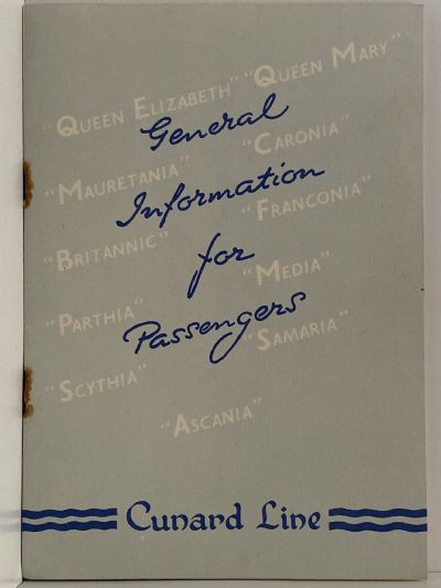 MARITIME MEMORABILIA: Cunard Line - General Information for Passengers