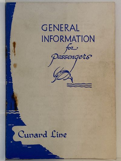 MARITIME MEMORABILIA: Cunard Line - General Information for Passengers
