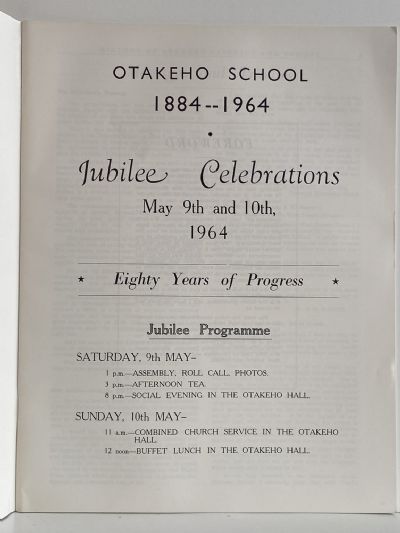 OTAKEO DISTRICT and SCHOOL: 80 Jubilee 1884 - 1964