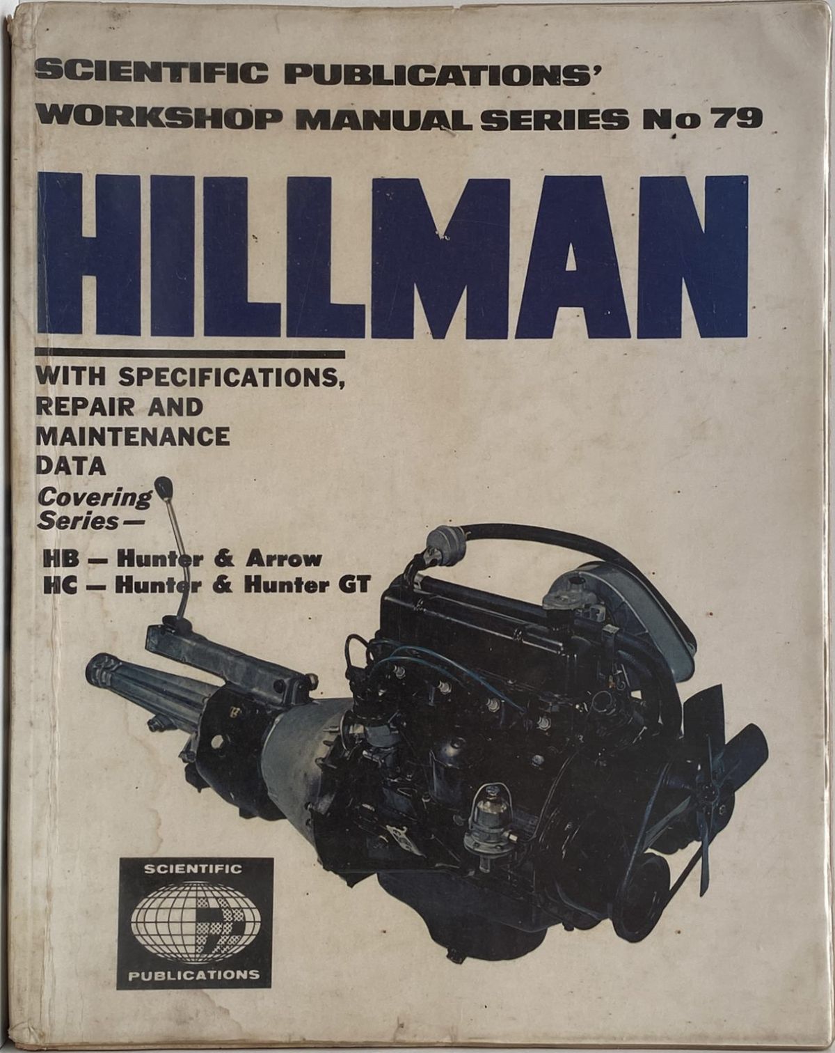 HILLMAN Workshop Repair Manual - Series HB-HC Hunter, Hunter GT and Arrow