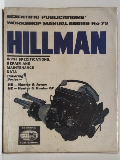 HILLMAN Workshop Repair Manual - Series HB-HC Hunter, Hunter GT and Arrow