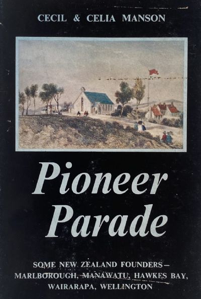 PIONEER PARADE: Some New Zealand Founders 