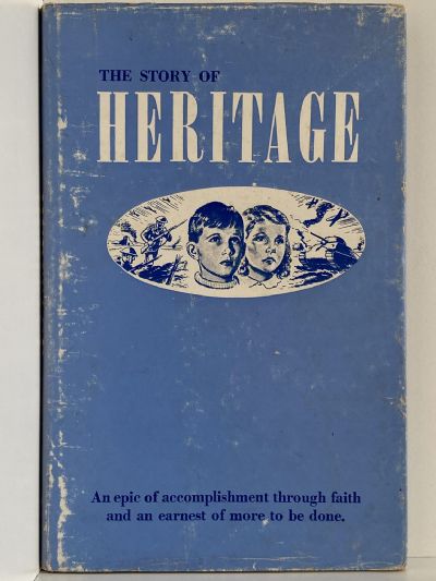 THE STORY OF HERITAGE