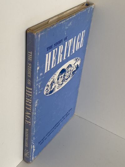 THE STORY OF HERITAGE