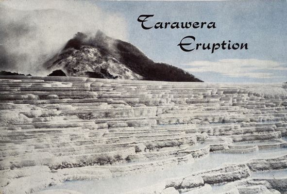 TARAWERA ERUPTION: The Volcanic Outburst of June 10, 1886 