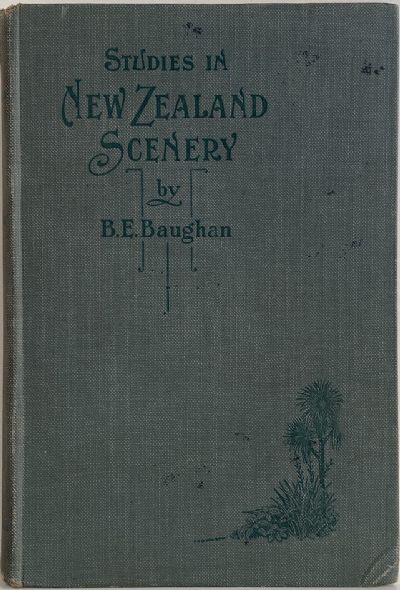 STUDIES IN NEW ZEALAND SCENERY 