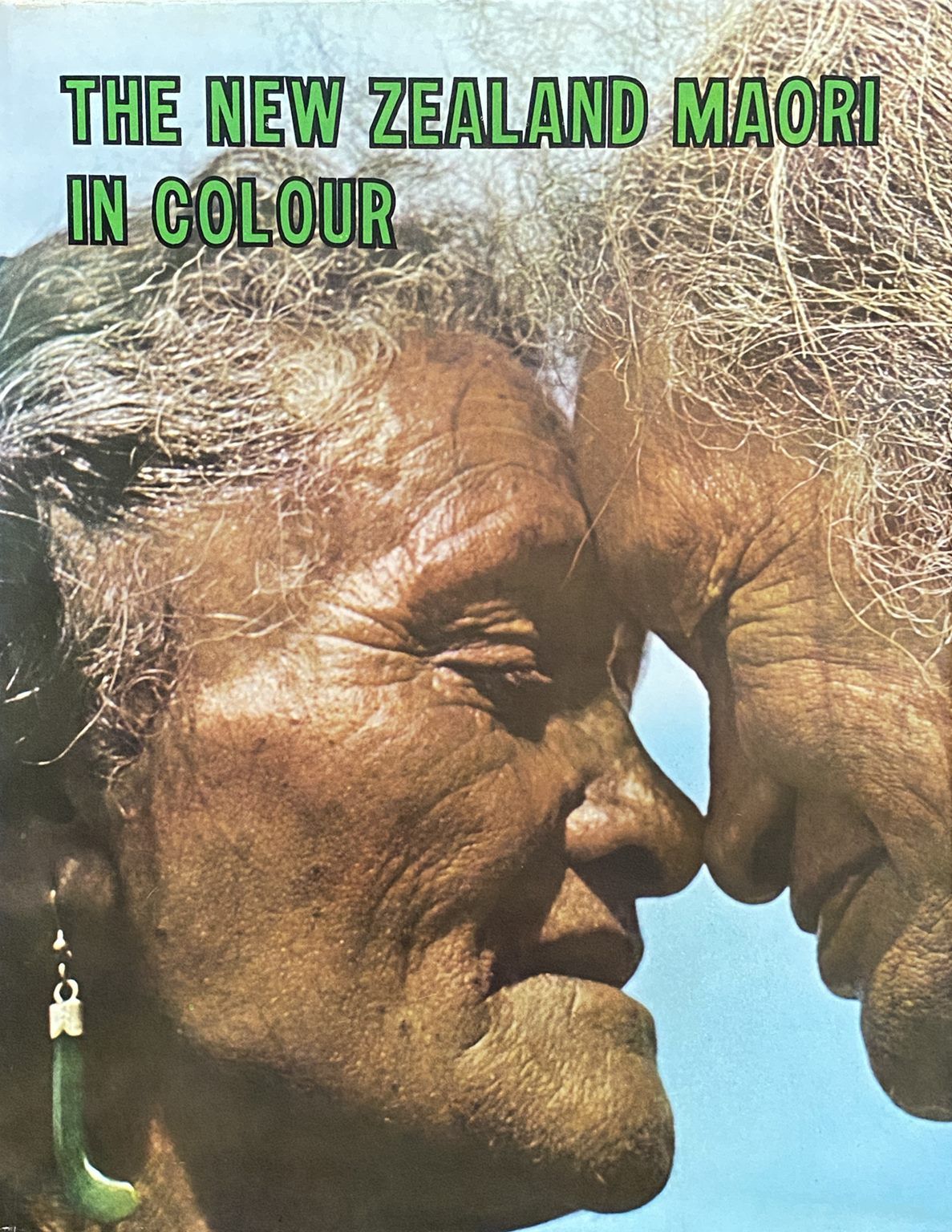 THE NEW ZEALAND MAORI IN COLOUR