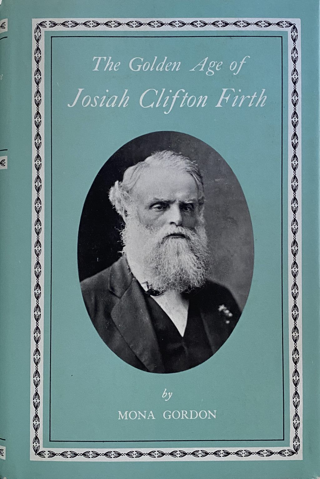 The Golden Age of Josiah Clifton Firth