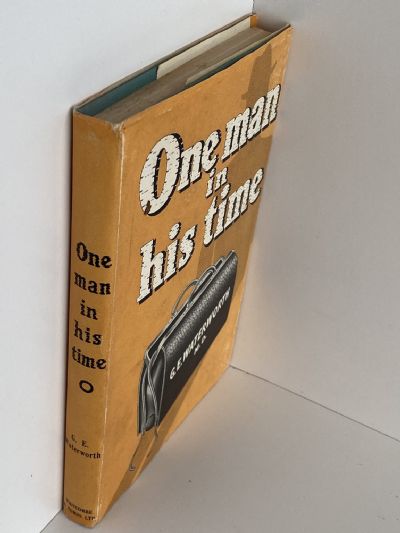 ONE MAN IN HIS TIME: Adventures in Medical Practice