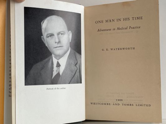 ONE MAN IN HIS TIME: Adventures in Medical Practice