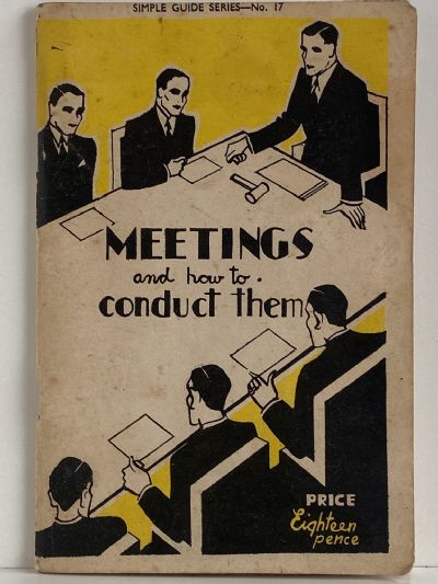 MEETINGS and how to conduct them