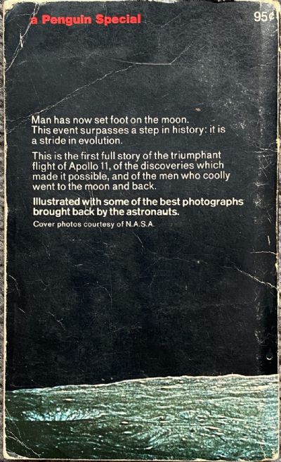 THE INVASION OF THE MOON 1969: The Story of Apollo 11