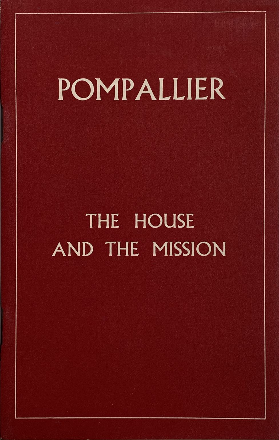 POMPALLIER: House and the Mission of Bishop Pompallier