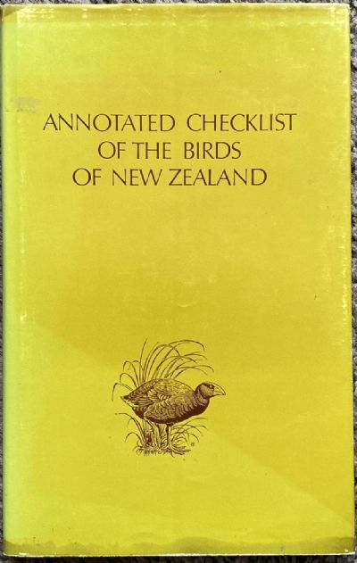 ANNOTATED CHECKLIST OF THE BIRDS OF NEW ZEALAND