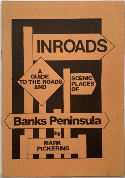 INROADS: A Guide to the Roads and Scenic places of Banks Peninsula 