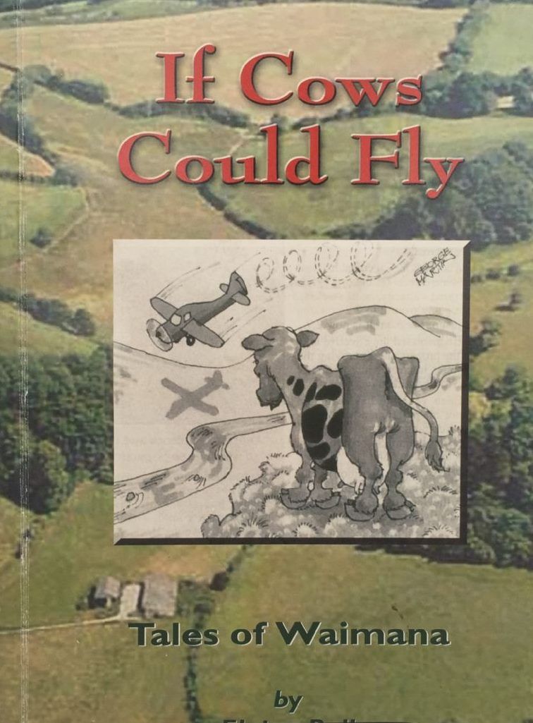 If Cows Could Fly: Tales of Waimana