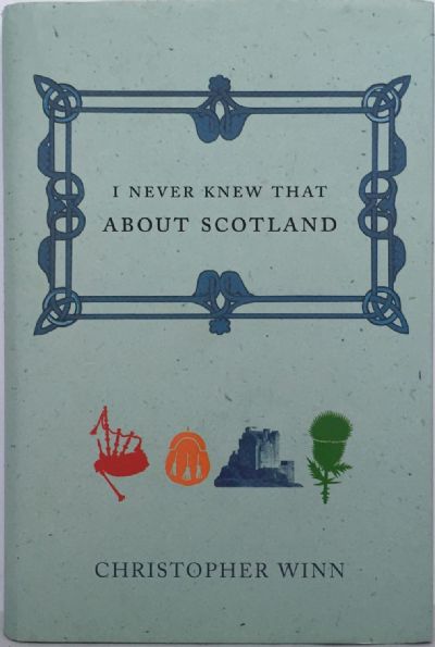 I Never Knew That About Scotland 