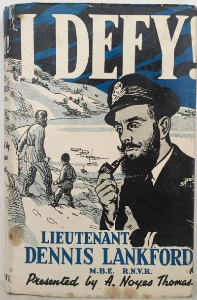 I DEFY! The Story of Lieutenant Dennis Lankford 