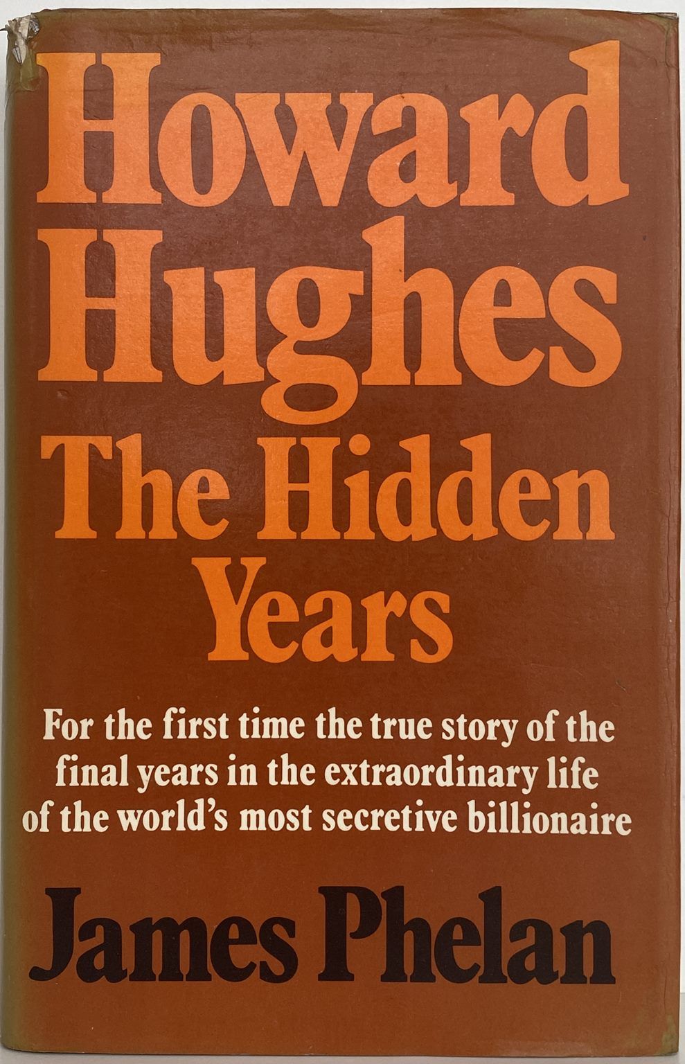 HOWARD HUGHES: The Hidden Years