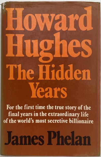HOWARD HUGHES: The Hidden Years 