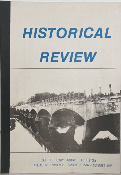 HISTORICAL REVIEW: Bay of Plenty Journal of History - Vol. 32, No. 2 - Nov 1984 