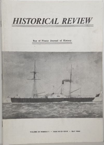 HISTORICAL REVIEW: Bay of Plenty Journal of History - Vol. 38, No. 1 - May 1990 