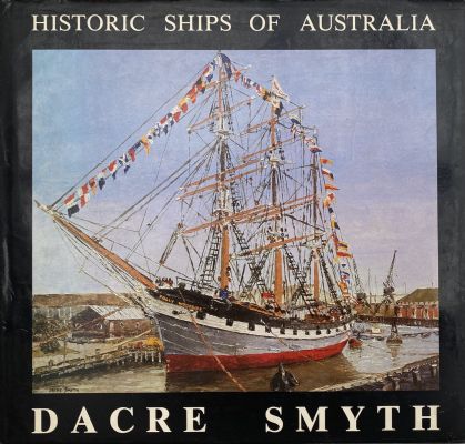 HISTORIC SHIPS OF AUSTRALIA 
