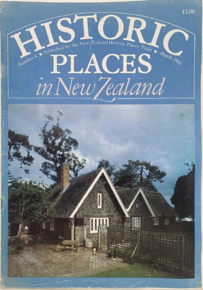 HISTORIC PLACES IN NEW ZEALAND: No.8, 1985 