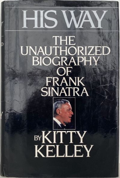 HIS WAY: The Unauthorized Biography of Frank Sinatra 
