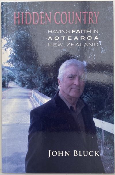 HIDDEN COUNTRY: Having Faith in Aotearoa New Zealand 