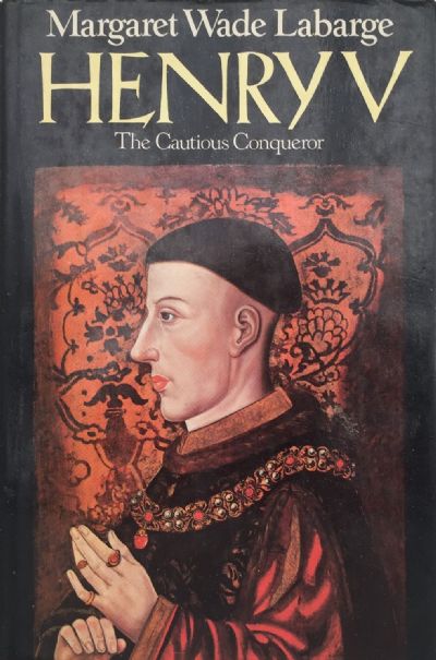 HENRY V: The Cautious Conqueror 