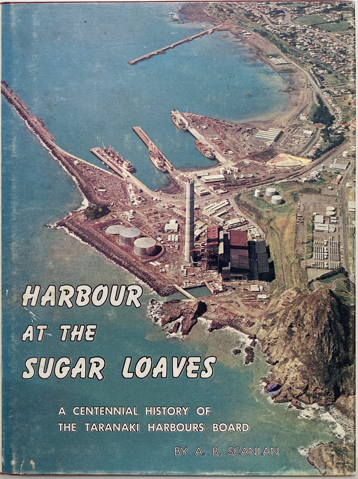 HARBOUR AT THE SUGAR LOAVES: History of The Taranaki Harbour