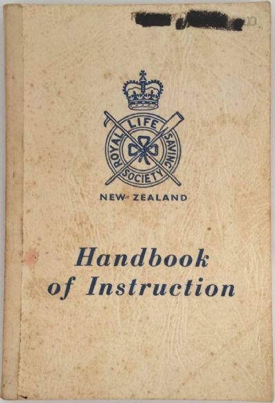 ROYAL LIFE SAVING SOCIETY OF NEW ZEALAND: Handbook of Instruction 