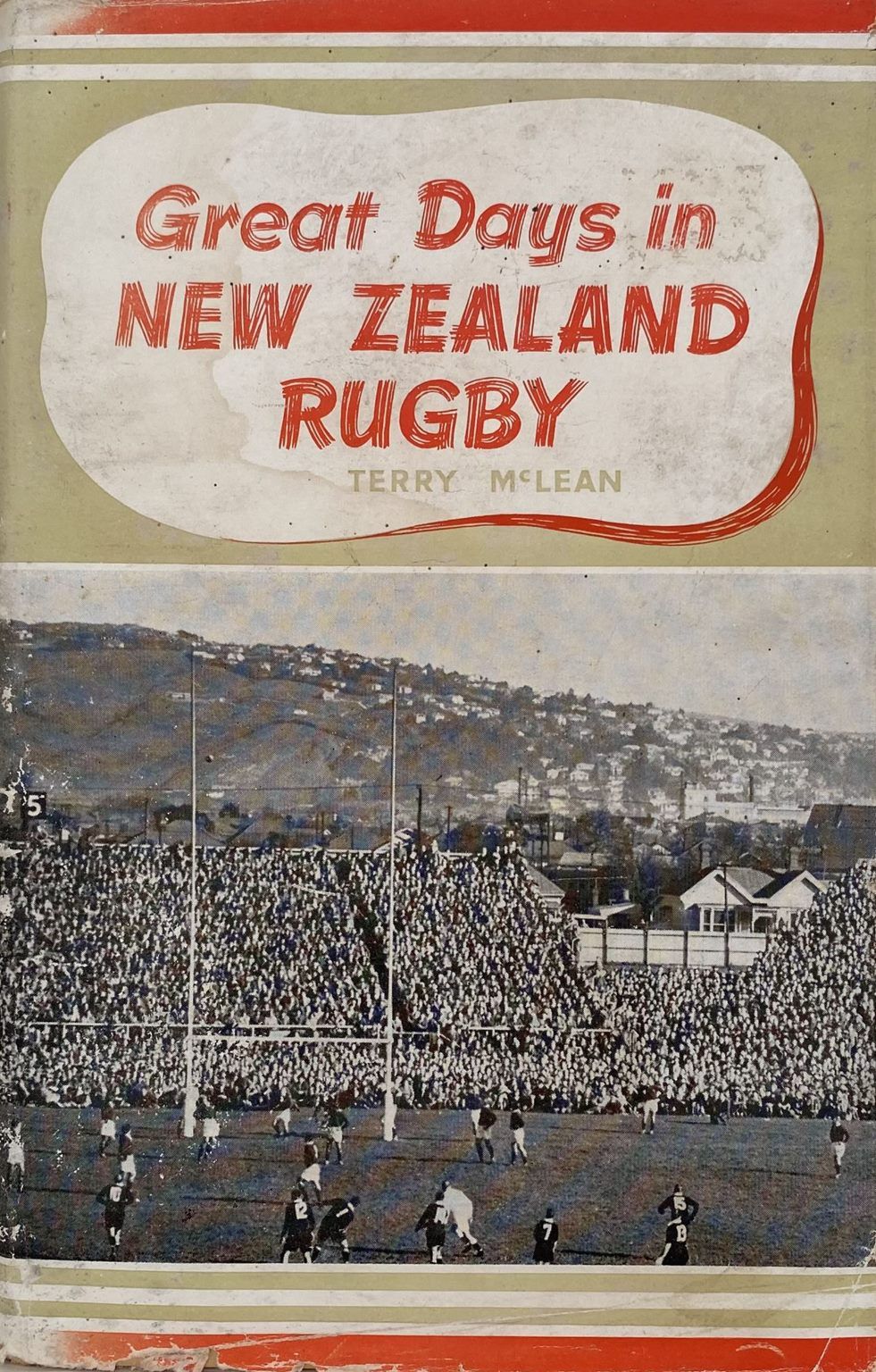 GREAT DAYS IN NEW ZEALAND RUGBY