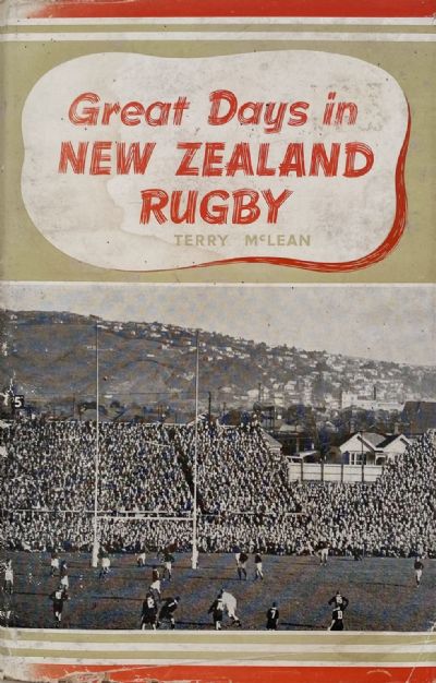 GREAT DAYS IN NEW ZEALAND RUGBY 