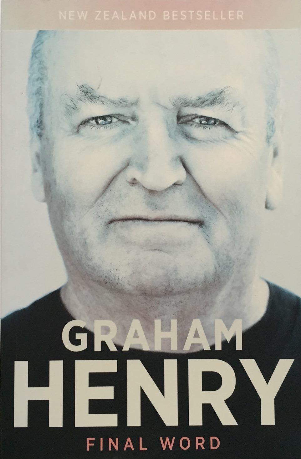 GRAHAM HENRY: Final Word