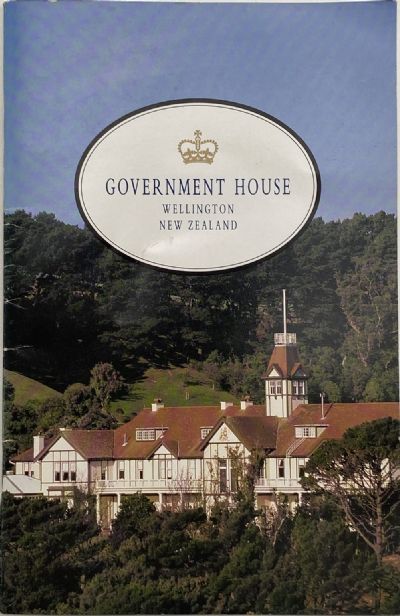 GOVERNMENT HOUSE: Wellington, New Zealand 