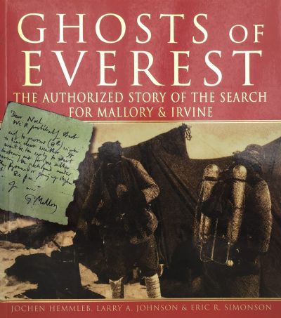 GHOSTS OF EVEREST: The Authorised Story of The Search for Mallory & Irvine