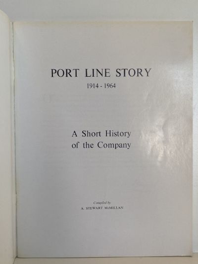 PORT LINE STORY 1914-1964 : A Short History of the Company