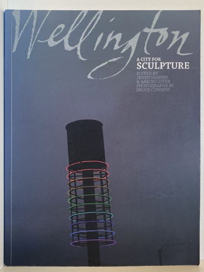 WELLINGTON: A City For Sculpture
