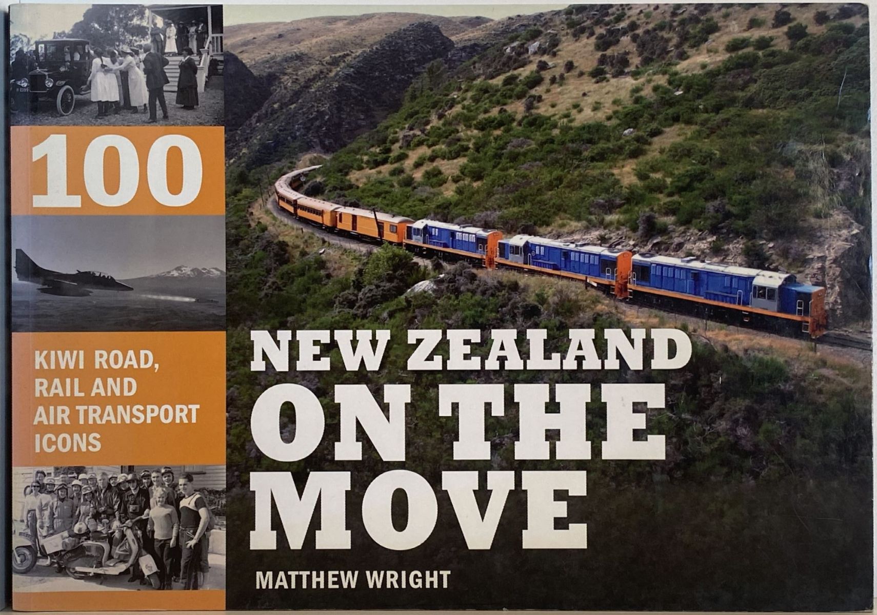 NEW ZEALAND ON THE MOVE: 100 Kiwi Transport Icons