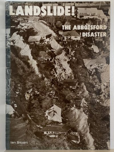 LANDSLIDE! The Abbotsford Disaster