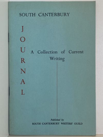SOUTH CANTERBURY JOURNAL - A Collection of Current Writing