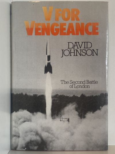 V FOR VENGEANCE: The Second Battle of London