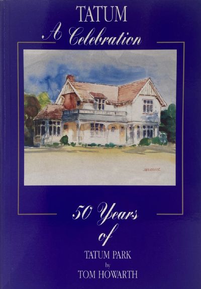 TATUM: A Celebration - 50 Years of Tatum Park 