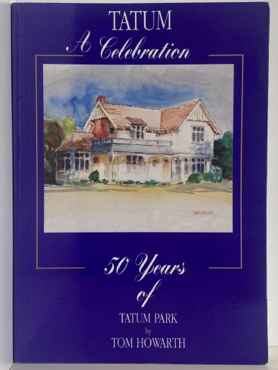 TATUM: A Celebration - 50 Years of Tatum Park